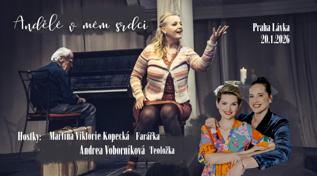 Léčivé divadlo - ANDĚLÉ V MÉM SRDCI / od 1.1.2026 změna ceny vstupenek na cenu 549,- Kč / u všech představení
