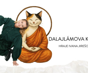 DALAJLAMOVA KOČKA s Ivanou Jirešovou